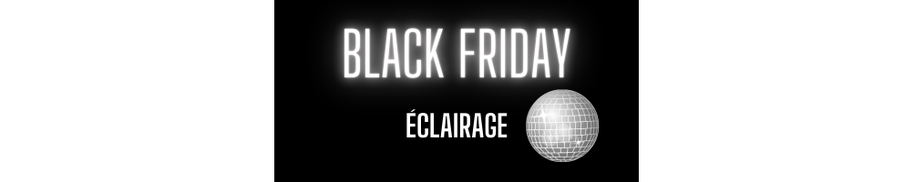 Black Friday Éclairage